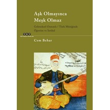 Aşk Olmayınca Meşk Olmaz Cem Behar 2019
