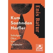 Kum Saatından Harfler / Enis Batur