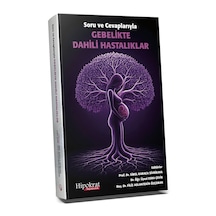 Soru Ve Cevaplarıyla Gebelikte Dahili Hast