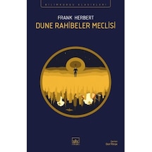 Dune Rahibeler Meclisi + Dune Sapkınları + Dune Mesihi