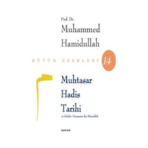 Muhtasar Hadis Tarihi - Muhammed Hamidullah - Beyan Yayınları