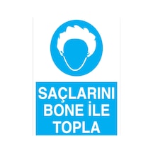Saçlarını Bone İle Topla Uyarı Tabelası - 50x70 Foreks - İe2