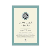 Yapay Zeka Ve İslam: Modern Problemler Üzerine Felsefi Bir Yaklaşım