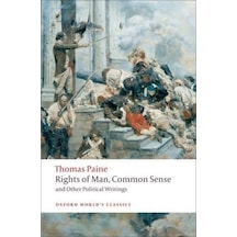 Rights Of Man, Common Sense, And Other Political Writings - Oxfor