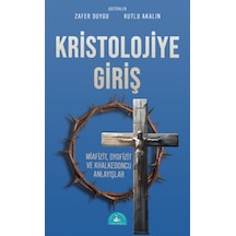 Kristolojiye Giriş & Miafizit, Dyofizit Ve Khalkedoncu Anlayışlar