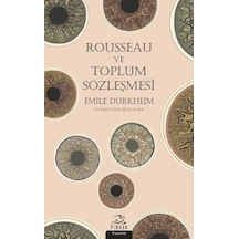 Rousseau ve Toplum Sözleşmesi - Emile Durkheim - Pinhan Yayıncılık