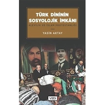 Türk Dininin Sosyolojik İmkanı