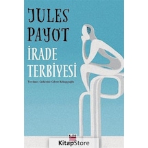 İrade Terbiyesi / Jules Payot N11.2391