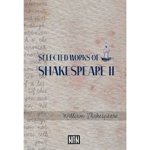 Selected Works Of Shakespeare 2 -  William Shakespeare -  Nan Kitap