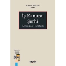 İş Kanunu Şerhi Av. H. Argun Bozkurt