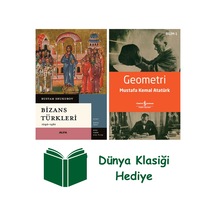 Bizans Türkleri + Geometri + Dünya Klasiği Hediye