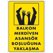 Boşluğa Yaşlaşma Uyarı Levhası 25x35 Kod:411 - Elwm-292239