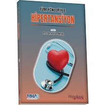 Tüm Yönleriyle Hipertansiyon