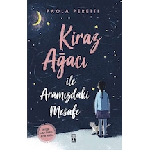 Kiraz Ağacı İle Aramızdaki Mesafe Ciltli Şömizli