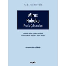 Miras Hukuku Pratik Çalışmaları Prof. Dr. Melek Bilgin Yüce