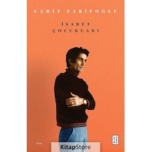 İşaret Çocukları - Cahit Zarifoğlu - Ketebe