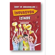 İzzet Ve Arkadaşları İnovasyon İzinde - Uapj-764749