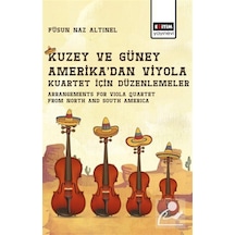 Kuzey Ve Güney Amerika'dan Viyola Kuartet İçin Düzenlemeler / ...