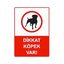 Dikkat Köpek Var İsg Uyarı Levhası Pvc A3 30x42 Cm