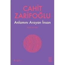Anlamını Arayan İnsan - Rilke Kitabı - Cahit Zarifoğlu - Ketebe