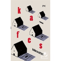 Kafes / Kübra Erten