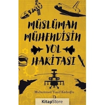 Müslüman Mühendisin Yol Haritası - Muhammed Yusuf Kadıoğlu - Aydın Yayınları