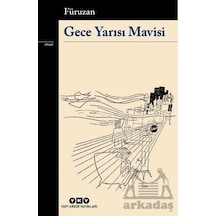 Gece Yarısı Mavisi Yapı Kredi Yayınları Füruzan