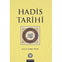 Hadis Tarihi Ahmet Yücel