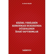 Kişisel Verilerin Korunması Hukukunda Düzenlenen İdari Yaptırımlar
