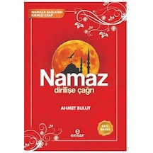 Namaz Dirilişe Çağrı  - Ahmet Bulut  - Ensar Neşriyat