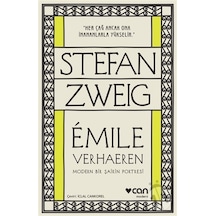 Emile Verhaeren-Modern Bir Şairin Portresi - Stefan Zweig - Can Yayınları