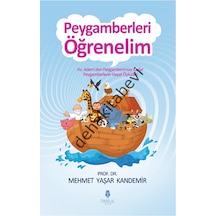 Peygamberleri Öğrenelim - Prof. Dr. Mehmet Yaşar Kandemir