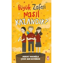 Büyük Zaferi Nasıl Kazandık - Yqbx-664862