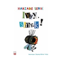 Iyyy, Sinek / Hanzade Servi