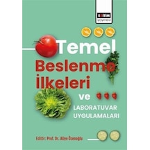 Temel Beslenme İlkeleri ve Laboratuvar Uygulamaları- Eğitim Yayınevi