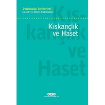 Çocuk ve Ergen Çalışmaları: Kıskançlık ve Hase - Psikanaliz Defterleri 7- Yapı Kredi Yayınları