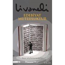 Edebiyat Mutluluktur - Zülfü Livaneli - İnkılap Kitabevi