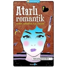 Atarlı Romantik - Velveleyeverdim - Okuyan Us Yayınları