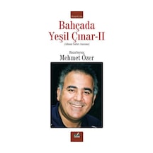 Bahçada Yeşil Çınar 2 Adnan Satıcı Anısına / Mehmet Özer