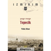 Şıngır Mıngır Tepecik-İzmirim 59 - Yıldız İlhan - Heyamola Yayınları