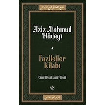 Faziletler Kitabı / Aziz Mahmud Hüdayi