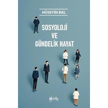 Sosyoloji Ve Gündelik Hayat / Hüseyin Bal
