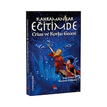Kahramanlar Eğitimde 9 Crius Ve Korku Gecesi