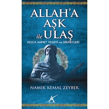 Allah'a Aşk İle Ulaş - Namık Kemal Zeybek - Avrupa Yakası Yayınları