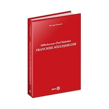 Milletlerarası Özel Hukukta Franchise Sözleşmeleri - Ayşe Güvercın - Beta Yayınları