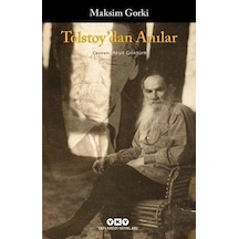 Tolstoy'dan Anılar / Maksim Gorki