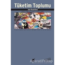 Tüketim Toplumu - Jean Baudrillard - Ayrıntı  Yayınları