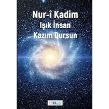 Nur-i Kadim - Işık İnsan - Kazım Dursun - Favori Yayınları