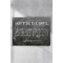 Dont Be The Same Girişimcilik Poster