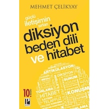 Güçlü İletişimin Sırları Diksiyon Beden Dili Ve Hitabet - Grsy-615363